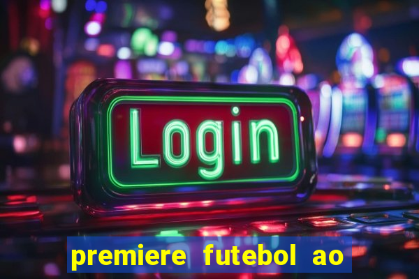 premiere futebol ao vivo hd